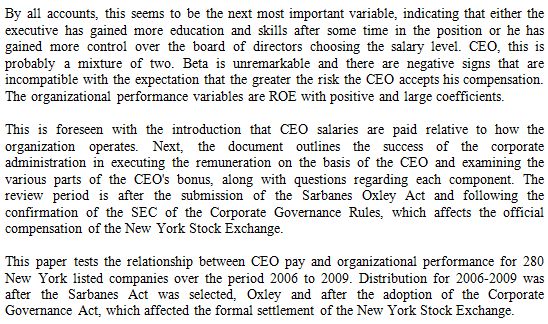 By all accounts, this seems to be the next most important variable, indicating that either the executive has gained more educ