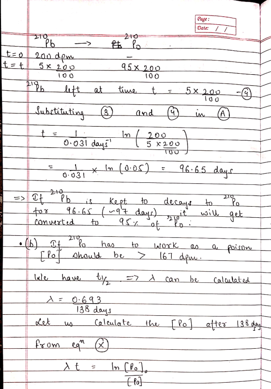 Page Date: / 2TO to lo Pb - t=0 200 dom tot 5 x 200 100 Pb lett 95 x 200 100 at time t = 5x200 û Substituting 0 and 9 in to.O