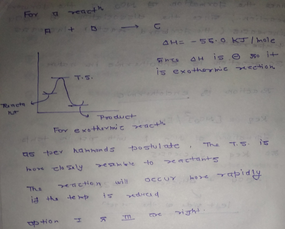For a reacth ANIT B OH= 56.0KT I mole since OH is o so it is exothermic reaction T.5 Reacta nt Product For exothermic reacth