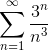 \sum_{n=1}^{\infty }\frac{3^n}{n^3}