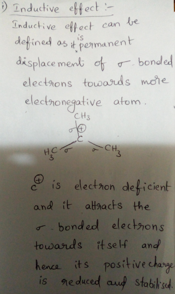 Inductive effect Inductive effect can be dofined os pemanent displace ment of bonded electrons touwards mohe electhonegative