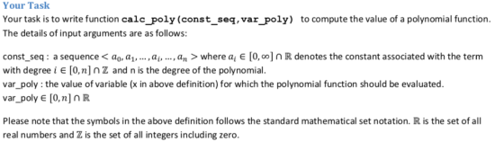 Your Task Your task is to write function calc_poly (const_seq, var_poly) to compute the value of a polynomial function. The d