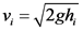 v; = 2gh,