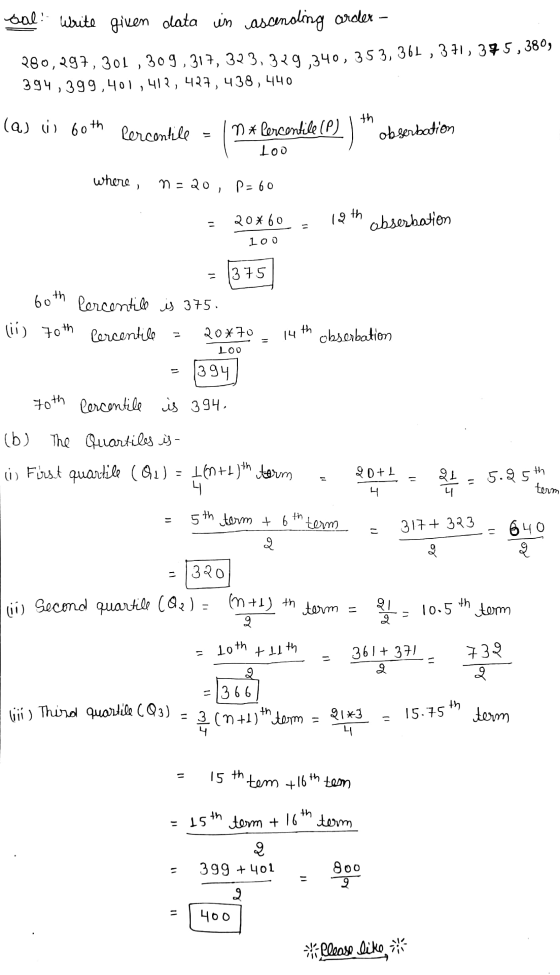 sal: Write given data ) in ascending order - 280,297,301,309,317, 323,329,340, 353,361 , 371, 395,380, 394, 399,401,412, 427,