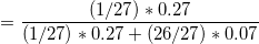 (1/27) + 0.27 (127) + 0.27 + (26/27) * 0.07