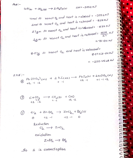 Ans: - UH=-3352 KJ 4 Alcs + 30209) → 2 A1,03C5) INUIT Limol Al react o, and heat is released = -3352 KJ Imol Al react o, and