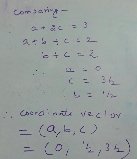 comparing - ... a + 20 = 3 a+b +c =2 btc=2 ... a = o C = 36 b = 1/2 :: Coordinati vector = (a,b,c) = co, 1, 32)