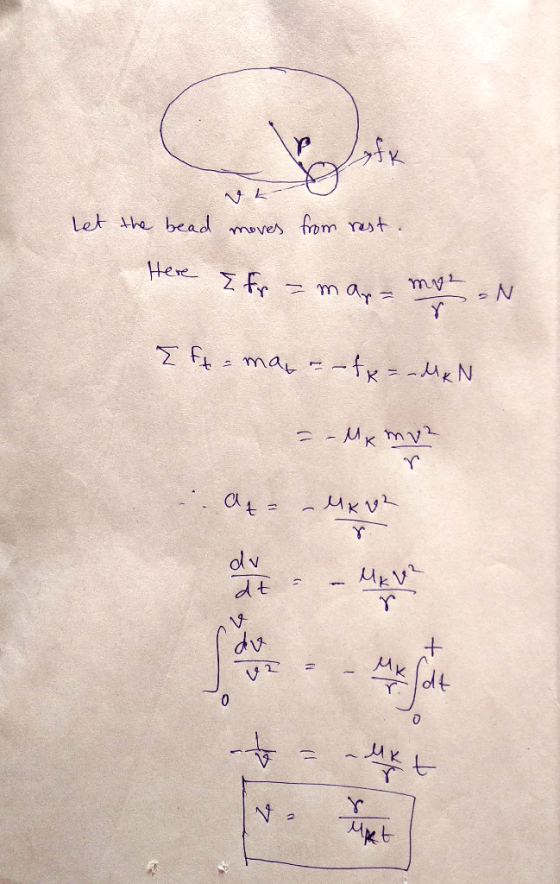 4 let the bead moves from rest. Here & fp = map-my-N E ft = max = -tx=-dkN Sat - lkt