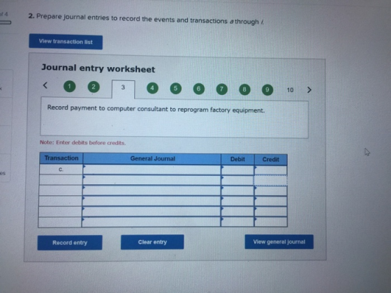 2. Prepare journal entries to record the events and transactions a through View transaction list Journal entry worksheet < 0