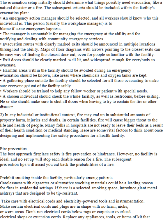 The evacuation setup initially should determine what things possibly need evacuation, like a natural disaster or a fire. The