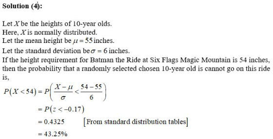 Solution (4): Let X be the heights of 10-year olds. Here, X is normally distributed. Let the mean height be u = 55 inches. Le