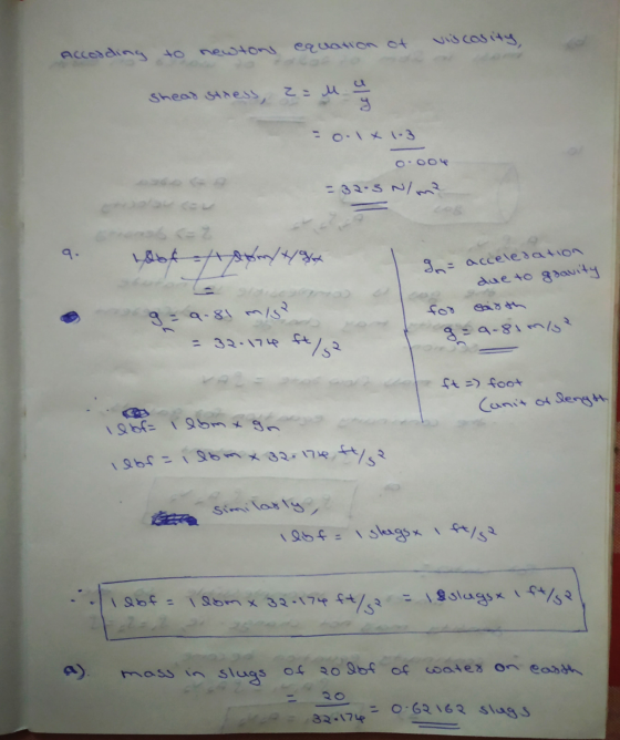 According to newton equation of viscosity, shead stress, 2= u u - o.1 x 1-3 - = 32.5 N/m² Cereness 9. མཚར་ ང་ ར་ པ་ // go= ac