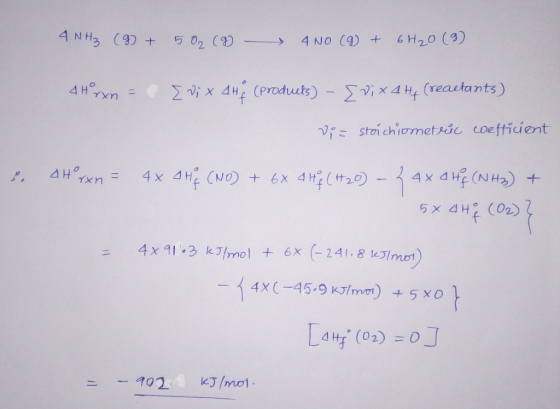 4 NH3 (G) + 5O2 (9) - 4 No ( + 6H₂O (9) 4 Hºrxn = v; x 4HF (Produrs) - Vix 4 hp (reactants) Vi = stoichiometrůc wefticient .