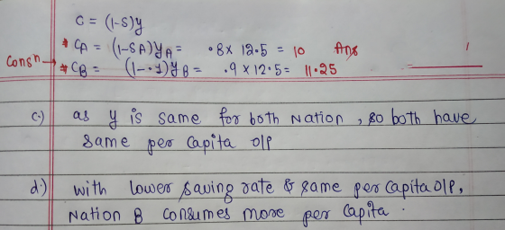 o= (1-5)y + CA = (1-SAYA #CBE (1-1)B Congh. •8x 12.5 10 Ang .9 X.125 = 11.25 C) as y is same for both Nation , 80 both have s