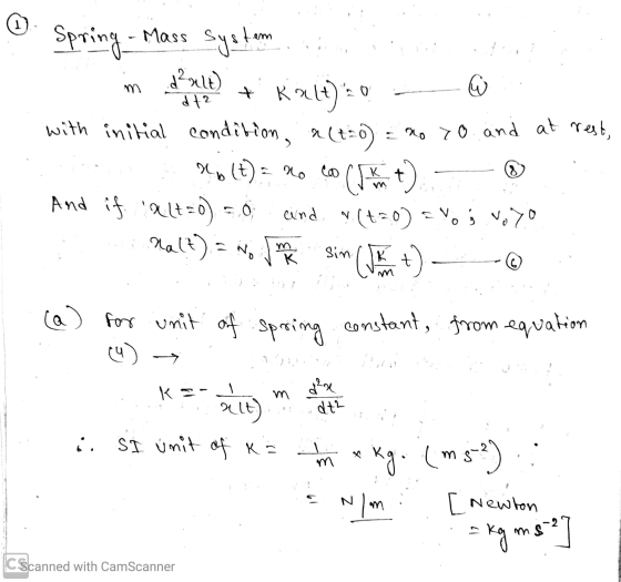 + dt? Spring - Mass system d²alt) Kalt): 0 with initial condition, (t=0) no 7o and at rest, Mo(t): com (1) And it alt=0) = 0