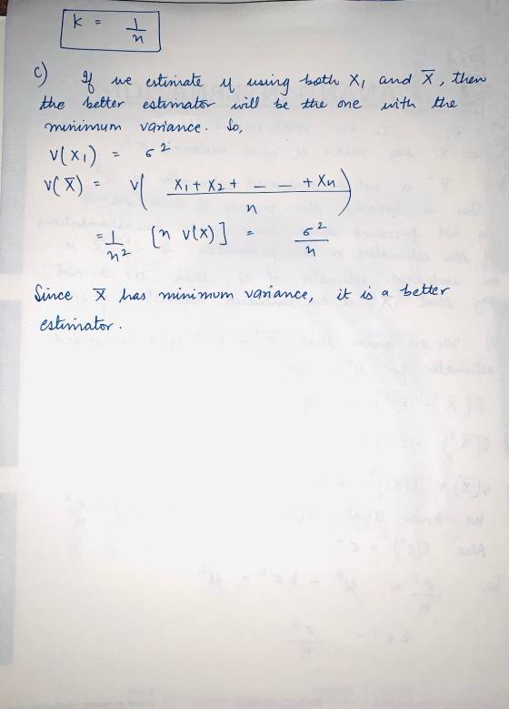 k n c) of we estimate u using both X, and I, then with the the better estimator will be the one minimum variance. So, V(x1) v