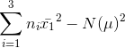 \sum_{i=1}^{3}n_{i}\bar{x_{1}}^{2}-N(\mu)^{2}