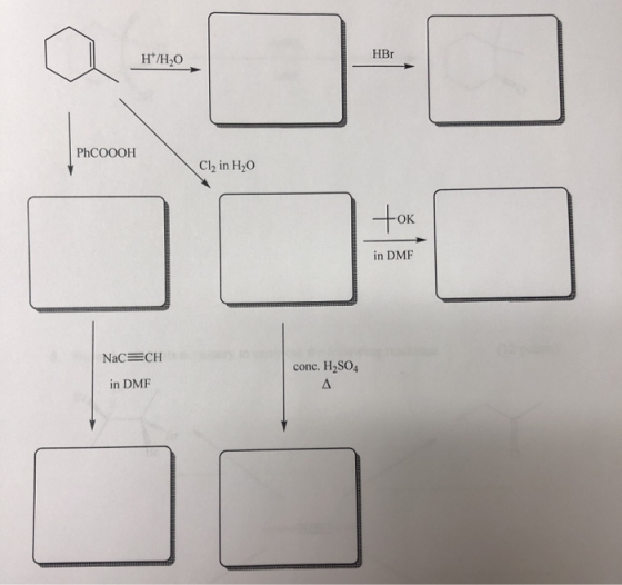 H/HO HBr PhCOOOH Cl2 in H2O in DMF NaC=CH conc. H2SO4 in DMF