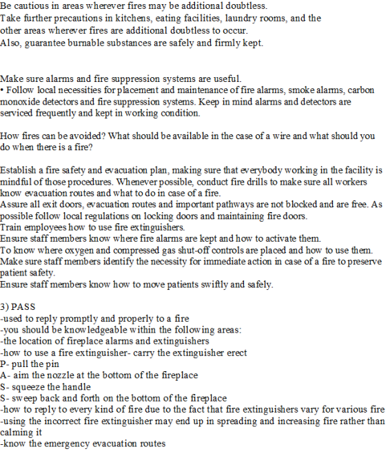 Be cautious in areas wherever fires may be additional doubtless Take further precautions in kitchens, eating facilities, laun