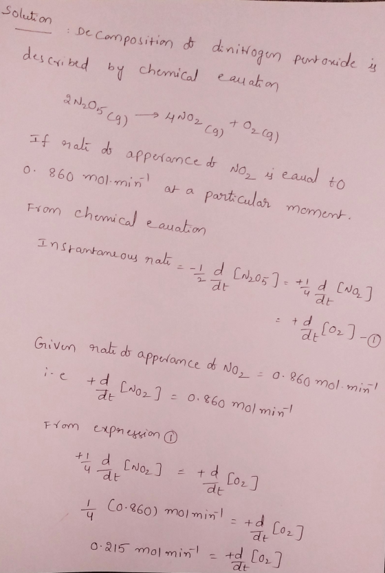 2N205 (9) rate do apperance of No₂ solution described De Composition of chemical cauation dinitrogen by chemical Pentonide is