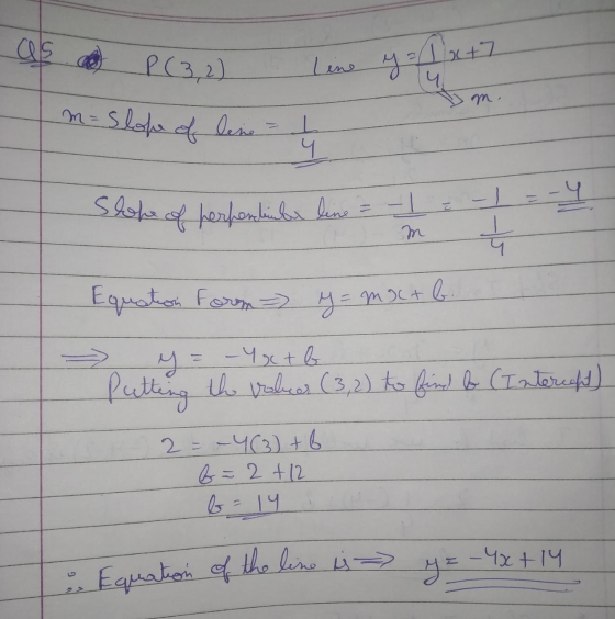 Sloke of perfontuber line: als o P (3,2) y of Pxt7 4 m. m=slope of line L ។ -1 -4 Equation Form) y = mx + b y = -4 oct b Putt