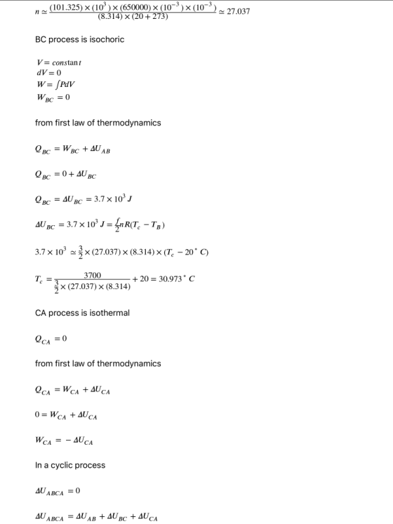 .. (101.325) X (10) (650000) X (10-) (10) - 27037 (8.314) X (20+273) BC process is isochoric V= constant dV = 0 W= [PdV WBC