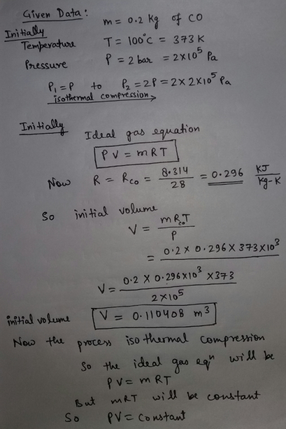 Given Data: Initial&y isotitrmal compvession IniWally Tdsal ga on 8 314 lous So initial voluma o 2 X o 296 X 373 x10 0 2 X 0.