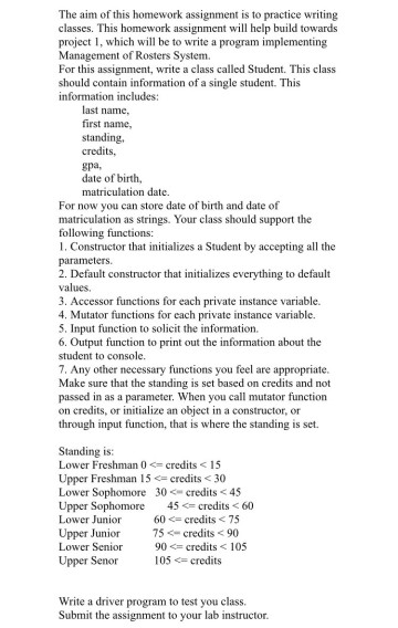 The aim of this homework assignment is to practice writing classes. This homework assignment will help build towards project