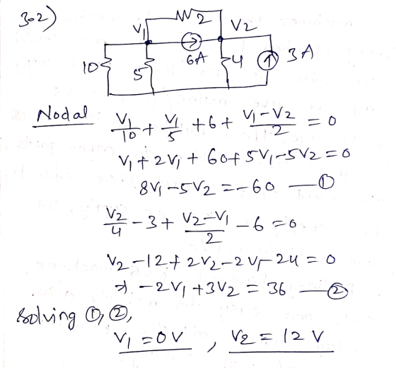 Vi 3A GA Nodal 6 V-V2 60f 5V1-5V2 = 6 VIt 2 V 09-7A58 V3V2V 2 2-2 2V2-2 V24 = O 2-V3V2 36 aling V2 V OV
