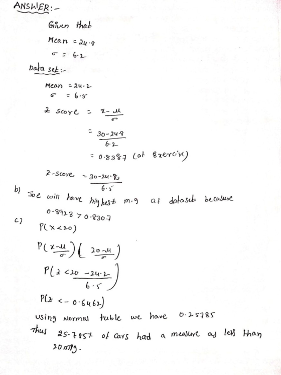 ANSHIER:- Given that Mean - au:9 6.2 bata sek:- २५ Mean = 6.5 2 scoye 30-24.8 6.2 = 0-8387 Lat E zercin) 2-scove - 30-2u- 6.5
