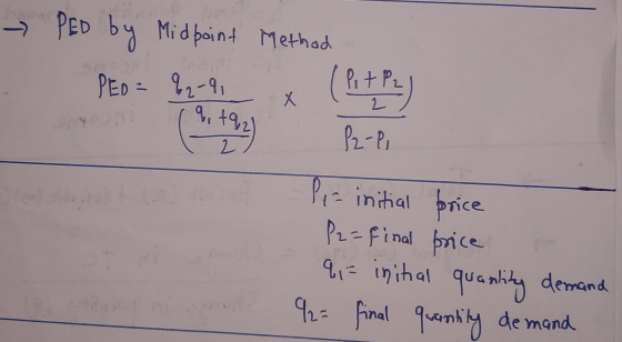 - PED Midpoint Method by PED = 92-9, (+P2) Х 9, 1921 2 P2-pl Pia initial price P2= final price 9,- initial quanlity demand 92