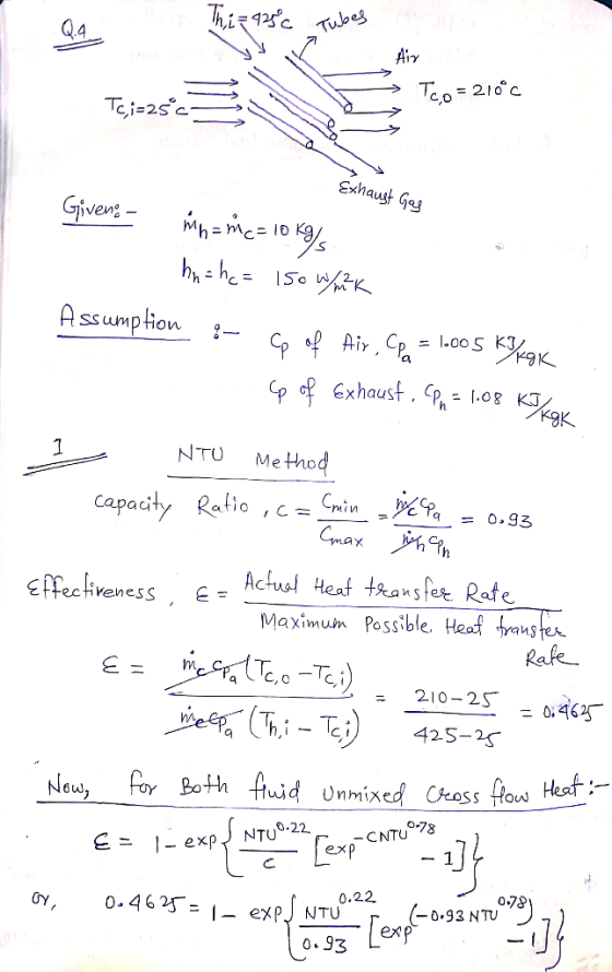 Q.4 Exhaust Ga ven- A ssumpton- exhaust, CPh. Γ.og K <p rok NTU Me hod ecssAcul Heat tset Rate Maximum Possible. Heaf yans 一一