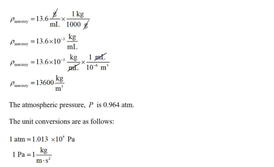 Pemercury = 13.6 x_1kg mL 1000 g Pmercury = 13.6x10-3 kg mL P mercury = 13.6x10- kg, 1 m mł 106 m P mercury = 13600 kg The at