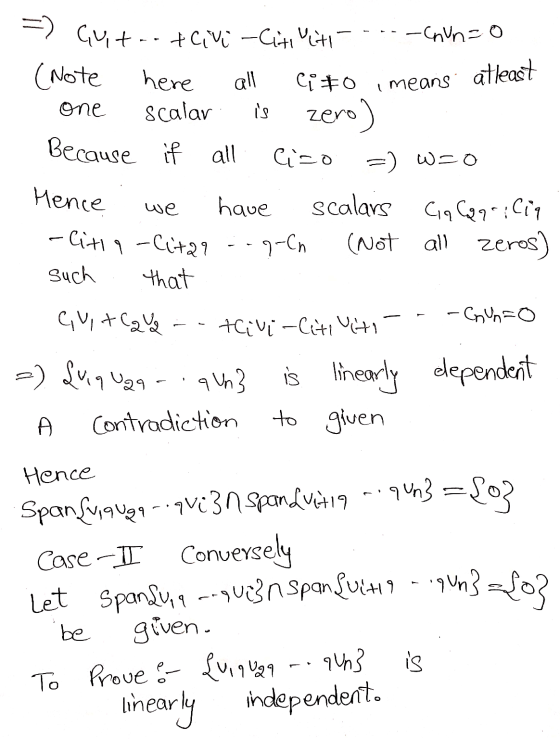 -Cunzo Guitart civi - Citi viti (Note here all li #o one scalar is zero) Because if all Cizo i means atleast =) W=0 Hence we