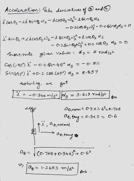 - Acceleration: Take derivatives of and i coso, -2ė sing, wa-ecoso, w ²-esina, az -0.2cos@gmo -0.2Singgas = 0 i sin Oz+2 écos