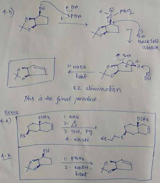 Br H 4 PBrz 1. POүo V Br Back side attack It 2. NaOH 05 heat to E2 elimination This is the final product. Hence 4.a) OcH3 OCH