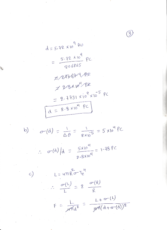 d=5.72 x 10 AU -5.72 x 10 pc 206265 E12A768.9 84 7284 Loh pe = 9.7731 x 109 x 105 pc d = 2.8x104 PC b) old) - 5 = 5x104 PC i