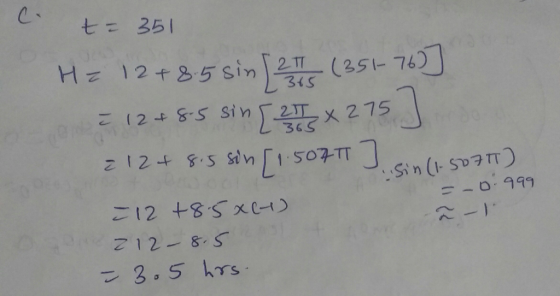 七= 351 HE 12+85sin2(2576)) 315 2 75 こ(248-5 Sin 365 こ12+ 55 sin 「1.507TT Sin (SDAT ニ-ロ-999 +85xCイ) こ12 Z12-85 こ3.5 hrs.