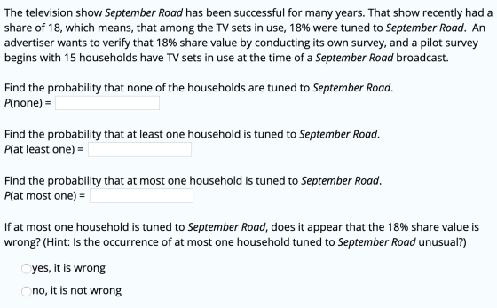 The television show September Road has been successful for many years. That show recently had a share of 18, which means, tha
