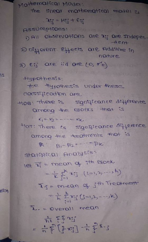 Mathematical Model: The linear mathematical model z nig - Hij + Eij Assumptions: O Al Observations are at oure Indepen- dent