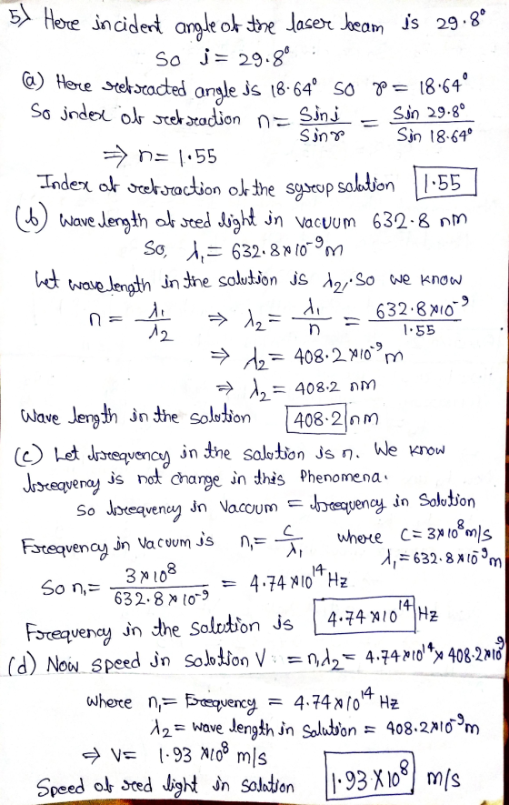 n = n n. 1.55 Here incident angle of the laser beam is 29.80 so j = 29.80 @) Hore seek seaded angle js 18.64° so 80 = 18.64°