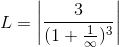 L=\left | \frac{3}{(1+\frac{1}{\infty})^3} \right |