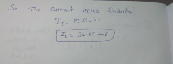 So the current across Enductor Isa 87.65-55 Ise 32-65 amp