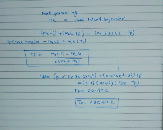 Heat gained y Heat Relead by water Ice m, Lf)+(m2C TE (mu() (T-T m Lf + m,c(T) TpCmc tme) m1cTi-m2L TP cCmit m) Te- (o.075x 3
