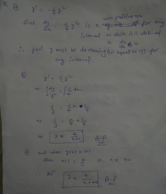 5. y! - ty? non positive no, Since dy an 7 1 2 4 2 is a neg no # for any internal on which it is aletined an : jun y must be