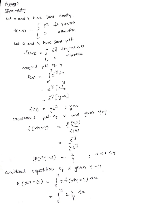 Answer Given that Let x and y have joint density. s et for 4 3200 fcx,y) = $ Io otherwise, Let x and y have joint pdf fen,y)