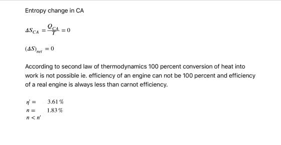 Entropy change in CA ASCA = A = 0 (AS)net = 0 According to second law of thermodynamics 100 percent conversion of heat into w
