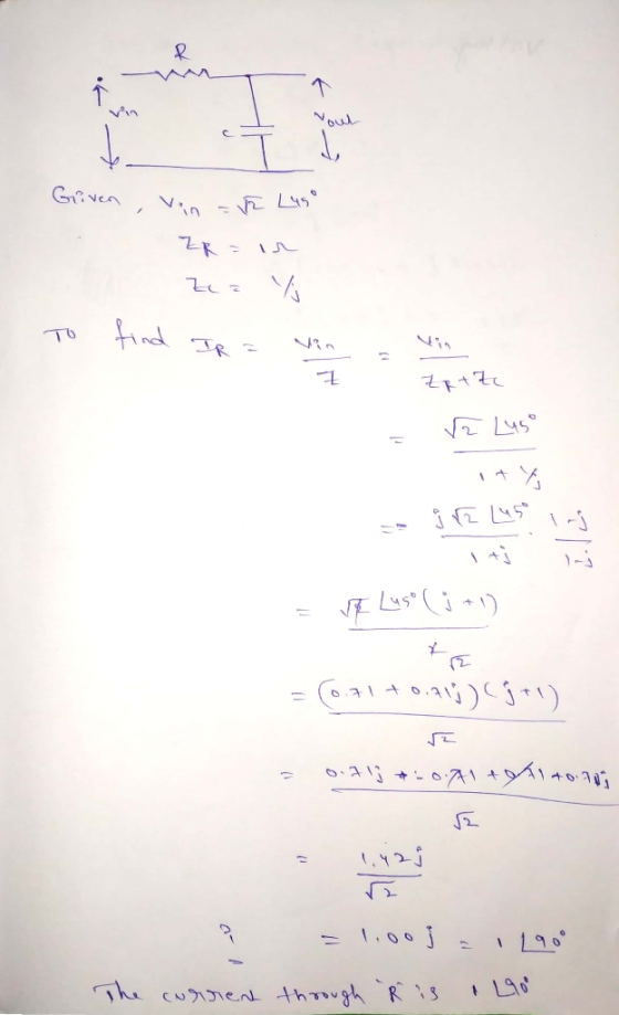 - Poul Griven , vin = r Luso ZR = in To find IR = win = in ZR+Z ve Lugo - ; 12 Lus inj = V Lugº (j+1) = 6.71 +0.713)cj+) = 0.