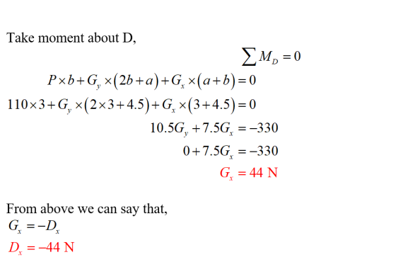 Take moment about D, 110x3+G, x(2x3+4.5)+G, x(3+4.5) 0 10.5G, +7.5G-330 0+7.5G --330 From above we can say that, G, D