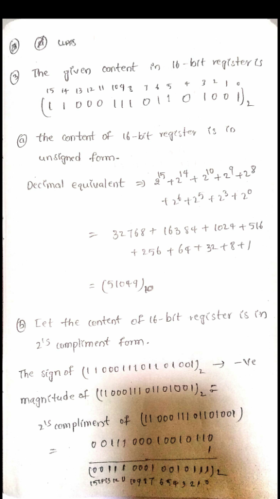 1 The given content in 16-bit register is l o 10 9 8 15 14 13 12 11 ILI DOO 7 6 5 0 1 1 4 0 3 l 1 is in @ the content of 16-b
